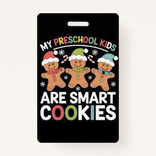 Meine Vorschulkinder sind Smart Cookies Lehrer Xma Ausweis