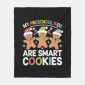 Meine Vorschulkinder sind Smart Cookies Lehrer Xma Fleecedecke (Vorderseite)