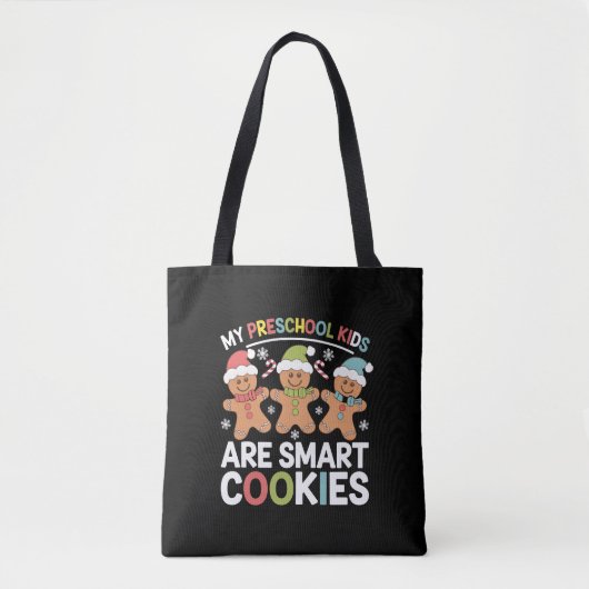 Meine Vorschulkinder sind Smart Cookies Lehrer Xma Tasche (Vorderseite)