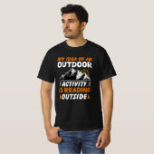 Meine Vorstellung von einer Outdoor-Aktivität ist T-Shirt (Vorne ganz)