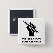 Meine Waffe für den Wandel Button (Vorne & Hinten)