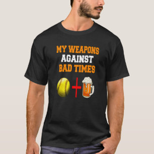 Meine Waffen gegen schlechte Zeiten Softball + Bie T-Shirt