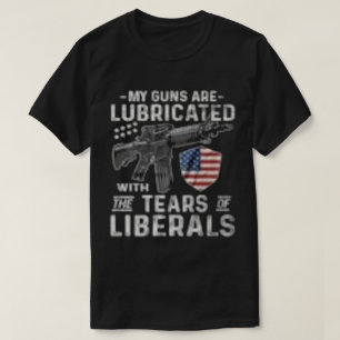 Meine Waffen sind mit den Tränen der Liberalen übe T-Shirt