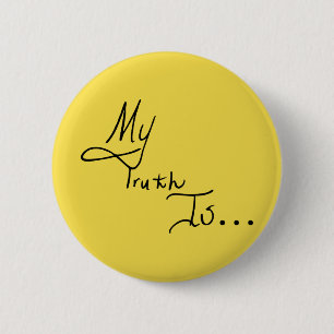 Meine Wahrheit ist… Knopf Button