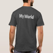 "Meine Welt" Benutzerdefinierter Text Holzkohle He T-Shirt (Rückseite)