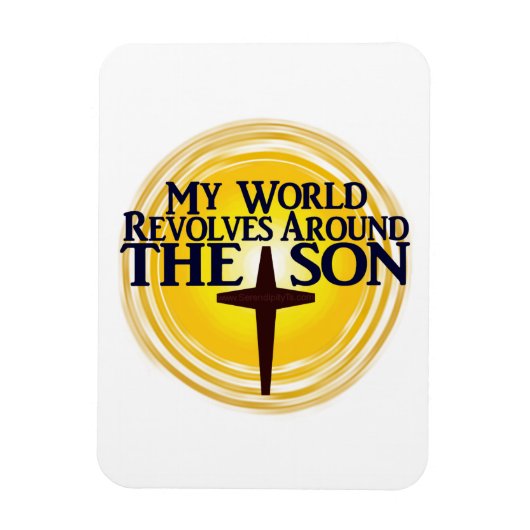 Meine Welt dreht sich um den Sohn Magnet (Vertikal)