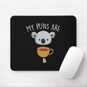 Meine Wortspiele sind Koala-Tee Lustige Tier-Worts Mousepad