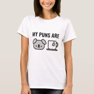 Meine Wortspiele sind T-Shirt