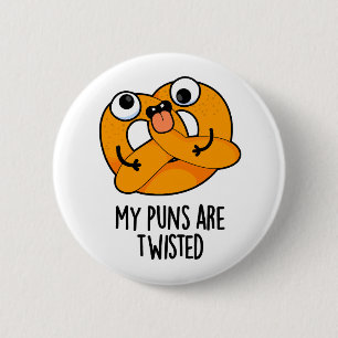 Meine Wortspiele sind verdreht lustige Brezel-Wort Button