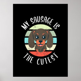 Meine Wurst ist die Niedliche Poster