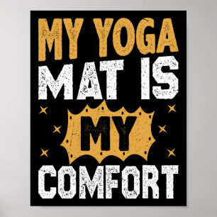 Meine Yogamatte ist mein Trost Yoga Meditation Yog Poster
