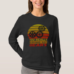 Meine Zahnräder schleifen Auto Vintage Mechaniker T-Shirt