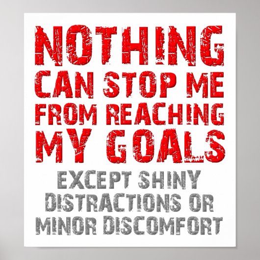 Meine Ziele erreichen Funny Poster (Vorne)