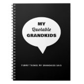 Meine zitierbare Grandkids Funny Things Speech Bub Notizblock (Vorderseite)