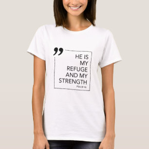 Meine Zuflucht und die Kraft der Schrift versprich T-Shirt