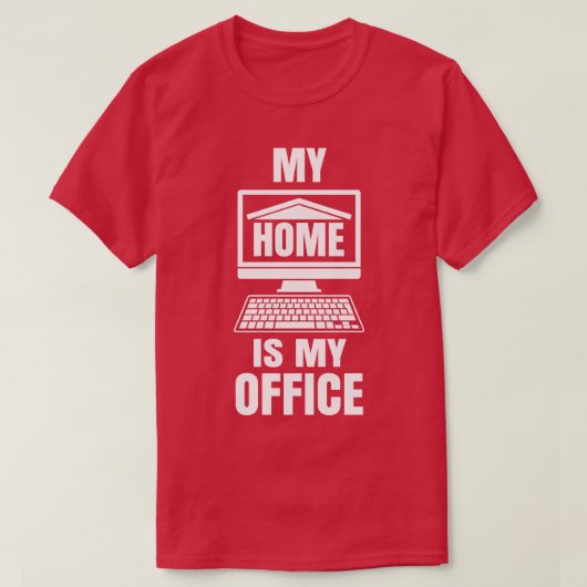 Meine Zuhause ist meine Office Funny Work from Zuh T-Shirt (Design vorne)