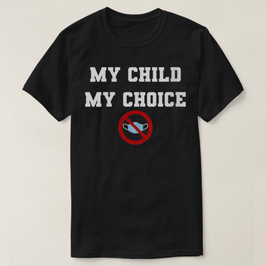 Meinen Kindern keine Facemask My Choice VNeck T-Shirt (Design vorne)