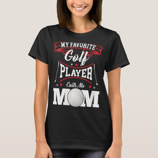 Meinen Lieblings-Golfspieler nennt mich Mama T-Shirt (Vorderseite)