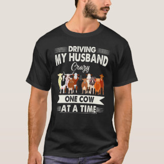 Meinen Mann einen Cow nach dem anderen verrückt ma T-Shirt