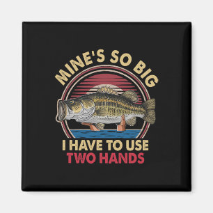 Meiner ist so groß, dass ich zwei Hände Fisch verw Magnet