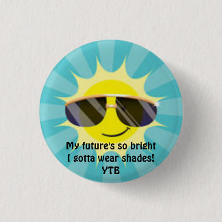 Meiner Zukunft so hell - ich got, um Schatten zu Button