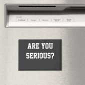 Meinst du das ernst? magnet (In Situ (Geschirrspüler))