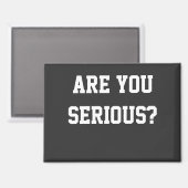 Meinst du das ernst? magnet (Vorderseite/Rückseite)