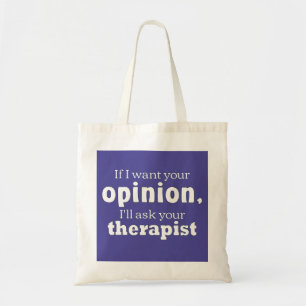 Meinung fragen Therapeut wf Tragetasche