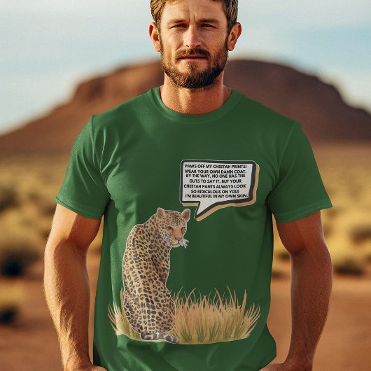 Meinungsäußerung von Cheetah über Tierrechte T-Shirt