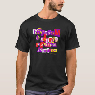 Meinungsfreiheit - Informationsverbreitung T-Shirt