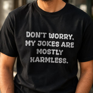 Meist harmlose Papa-Witze Typografie T-Shirt