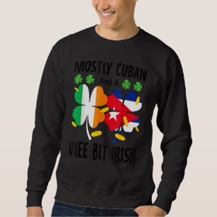 Meist kubanisch und ein WBit irisch St Patricks Ta Sweatshirt