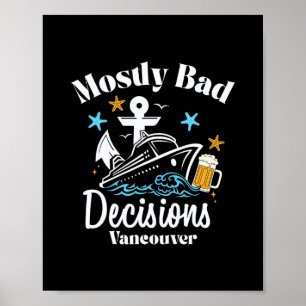 Meistens D Entscheidungen Vancouver Spring Break Poster