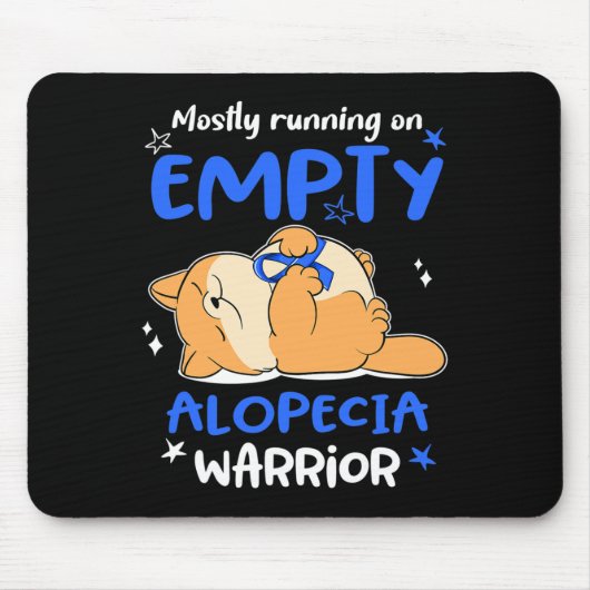 Meistens läuft man auf leerem Alopezie-Krieger Mousepad (Vorne)