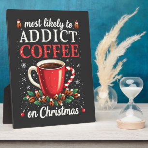 Meistens zu Addicdictive Kaffee zu Weihnachten Kof Fotoplatte