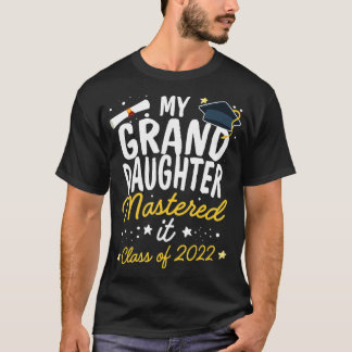 Meister Abschluss Meine GrandDaughter beherrsche e T-Shirt