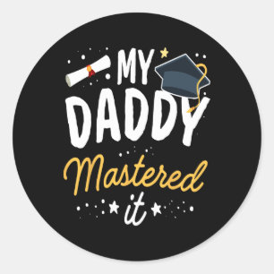 Meister Abschluss T-Shirt, den mein Vater beherrsc Runder Aufkleber