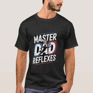 Meister der Papa-Reflexe Lustiges Papa-Design T-Shirt