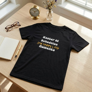 Meister der Zeitpläne Glückliche Schulmomente T-Shirt