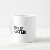 Meister des Desasters Kaffeetasse (Vorderseite Links)