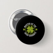 Meister des irischen Abschieds St. Patrick's Day Button (Vorne & Hinten)