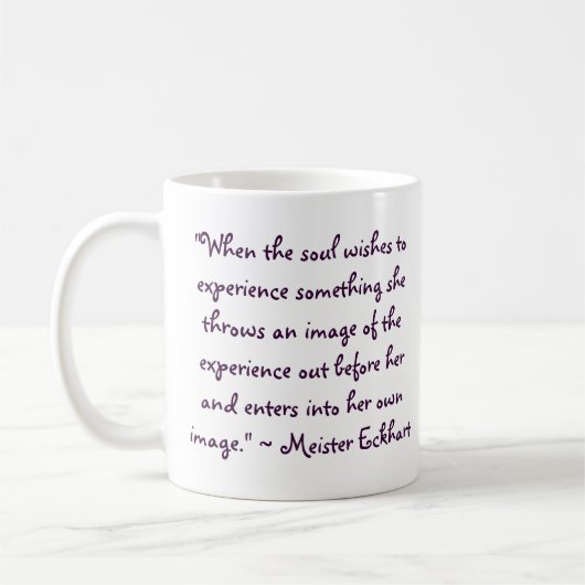 Meister Eckhart Zitat-Tasse Kaffeetasse (Links)