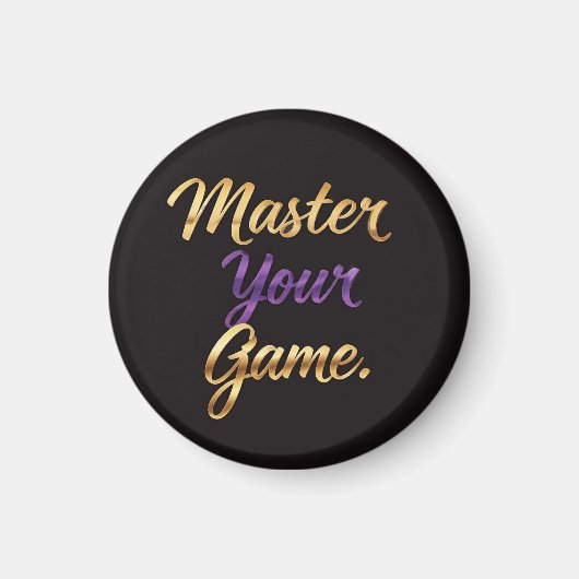Meister Ihres Spiels Magnet (Vorne)