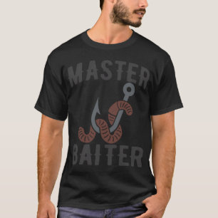 Meister Köder lustiger Fischer T-Shirt