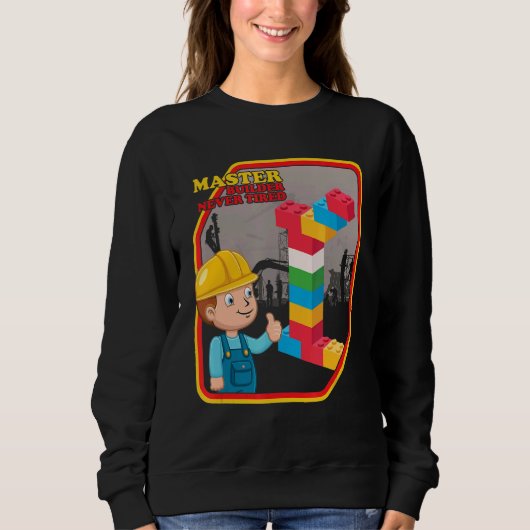 Meisterbauer nie müde Gebäude B Sweatshirt (Vorderseite)