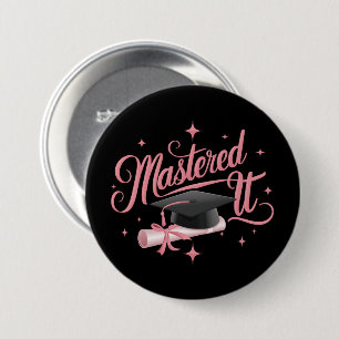 Meisterte Es Master-Abschluss Absolvent MBA-Abschl Button