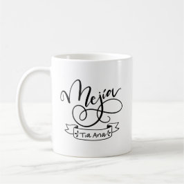 Mejia, Tia Ana, handschriftlich Kaffeetasse
