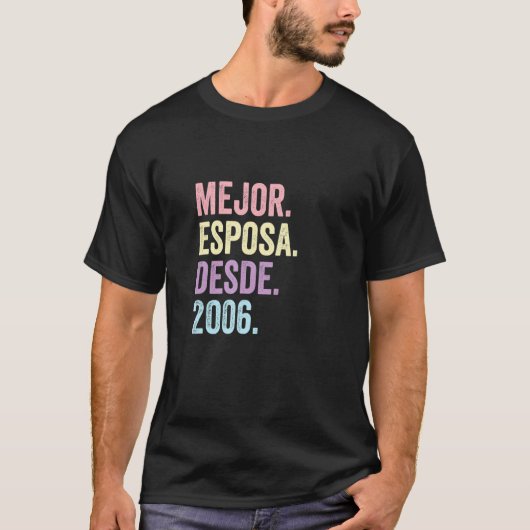 Mejor Esposa Desde 2006 16th Wedding Anniversary 1 T-Shirt (Vorderseite)