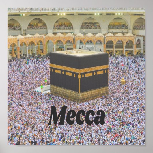 Mekka Saudi-Arabiens Islams heiligste Stadt, Kaaba Poster (Vorne)
