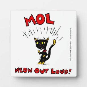 Mel "MOL: MEOW OUT LOUD" Plaque Fotoplatte